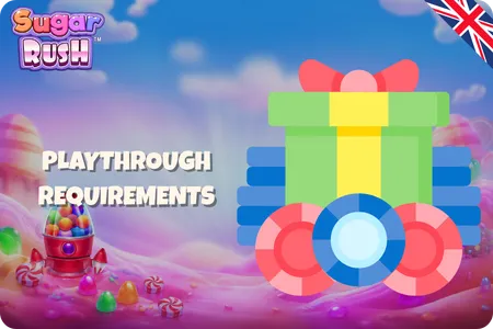 Sugar Rush wagering rules and bonus conditions